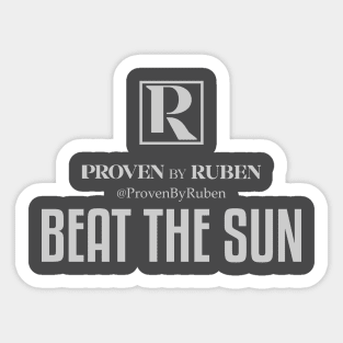 BEAT THE SUN - Proven By Ruben (WHITE) Sticker